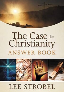 The Case for Christianity Answer Book (Answer Book Series)