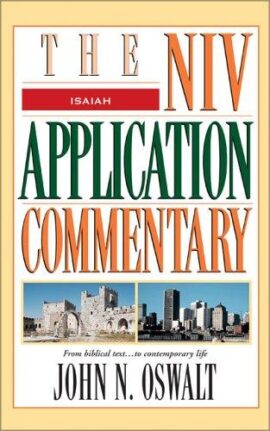 Isaiah: The NIV Application Commentary