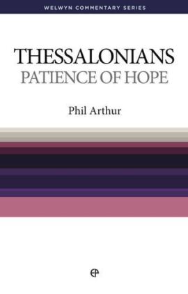 1 & 2 Thessalonians: Patience Of Hope