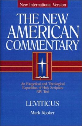 Leviticus: An Exegetical and Theological Exposition of Holy Scripture (Volume 3) (The New American Commentary)