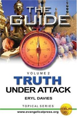 The Guide: Truth Under Attack: Volume 2
