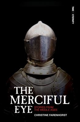 The Merciful Eye Stories From The Middle Ages