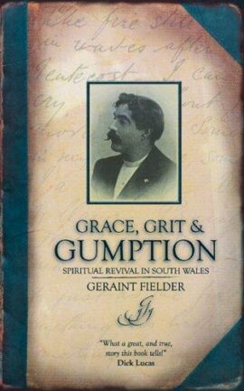 Grace, Grit & Gumption: Spirtual Revival in South Wales