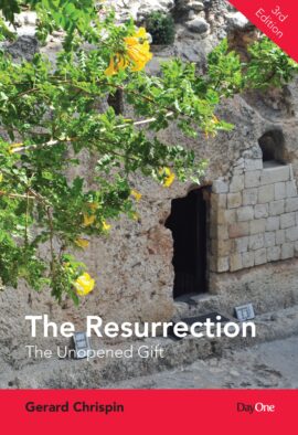 The Resurrection: The Unopened Gift
