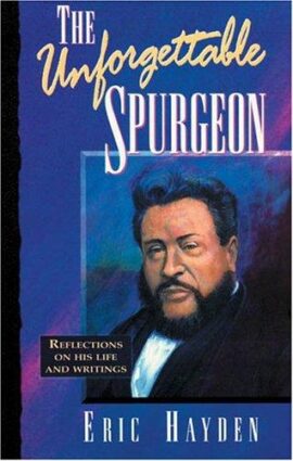 The Unforgettable Spurgeon
