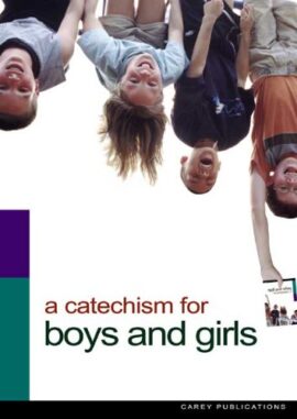 Catechism for Boys and Girls