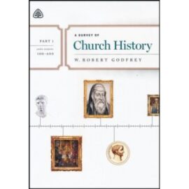 A Survey of Church History, Part 1 A.D. 100-600: DVD