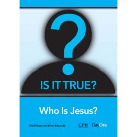 Is It True? Who Is Jesus?