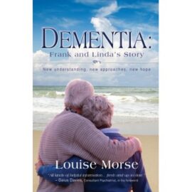 Dementia: Frank & Linda’s Story