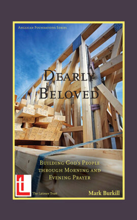 Dearly Beloved: Building God’s People Through Morning and Evening Prayer