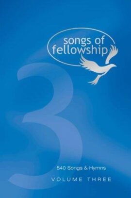 Songs of Fellowship, Vol. 3 (Music Edition)