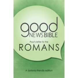 Good News Bible. Paul’s Letter to the Romans