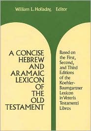 A Concise Hebrew and Aramaic Lexicon of the Old Testament (English, Hebrew and Aramaic Edition)