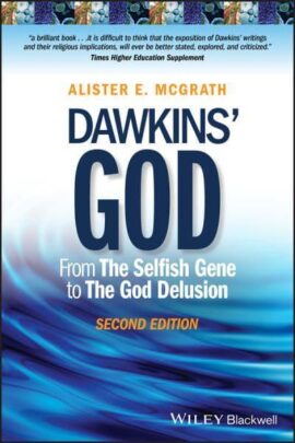 Dawkins’ God: From The Selfish Gene to The God Delusion