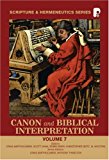 Canon and Biblical Interpretation (Scripture and Hermeneutics) Volume 7