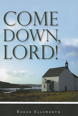 Come Down, Lord! (SOR) Conference Only