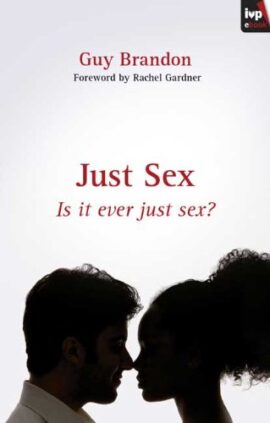 Just Sex: Is it Ever Just Sex?