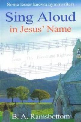 Sing Aloud In Jesus’ Name
