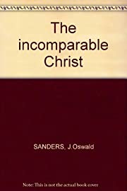 The Incomparable Christ (Used Copy)