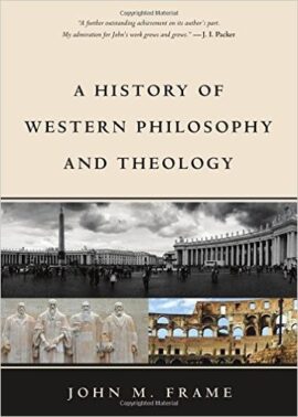 A History of Western Philosophy and Theology (Used Copy)