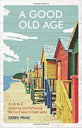 A Good Old Age (Used Copy)