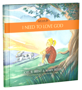 I Need to Love God – God and Me Series, Volume 3