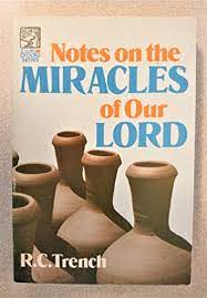 Notes On the Miracles Of Our Lord (Used Copy)