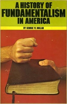 A History of Fundamentalism in America (Used Copy)