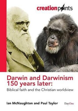 Darwin and Darwinism 150 Years Later: Biblical Faith and the Christian Worldview (Creationpoints)(Used Copy)