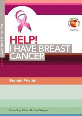 Help! I Have Breast Cancer (Living in a Fallen World)