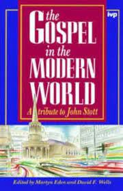 The Gospel in the Modern World: A Tribute to John Stott (Used Copy)