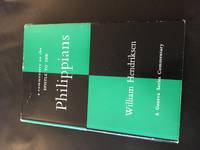 A Commentary on the Epistle to the Philippians (Used Copy)