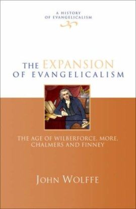 The Expansion of Evangelicalism (Used Copy)