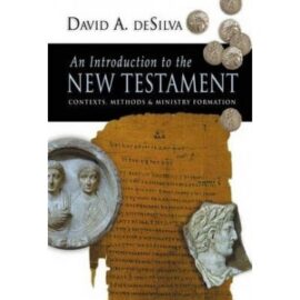 An Introduction to the New Testament: Contexts, Methods and Ministry Formation
