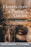 Flowers From a Puritan’s Garden (Puritan Paperbacks)Used Book