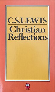 Christian Reflections (Used Copy)