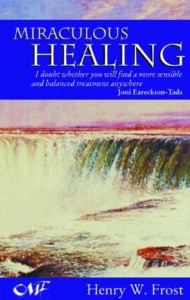 Miraculous Healing: Why does God heal some and not others? (Used Copy)