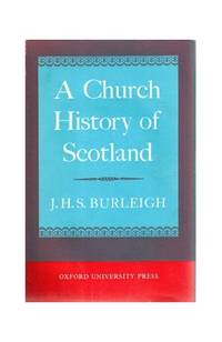 A Church History of Scotland (Used Copy)