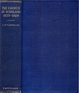 A History of the Church in Scotland 1875-1929 (Used Copy)