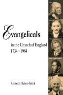 Evangelicals in the Church of England 1734-1984 (Used Copy)