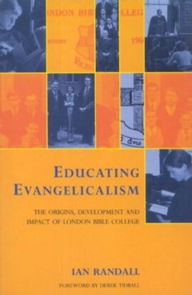 Educating Evangelicalism (Used Copy)