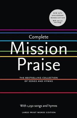 Complete Mission Praise (Large Type 25th Anniv Edition)Used Copy