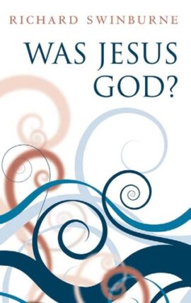 Was Jesus God