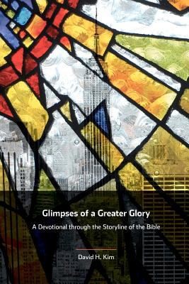 Glimpses of a Greater Glory