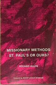 Missionary Methods: St. Paul’s or Ours? (Used Copy)