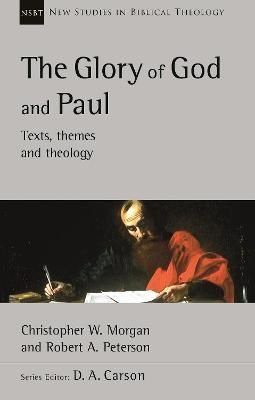 The Glory of God and Paul (Used copy)