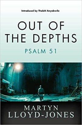 Out of the Depths: Psalm 51 (UsedCopy)