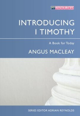 Introducing 1 Timothy (Proclamation Trust)Used Copy