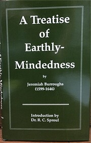 A Treatise on Earthly-Mindedness ( Used Copy)