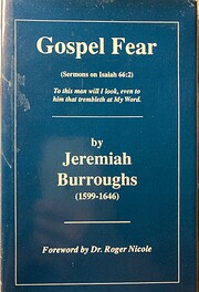 Gospel Fear, Or, The Heart Trembling at the Word of God Evidenceth a Blessed Frame of Spirit (Used Copy)